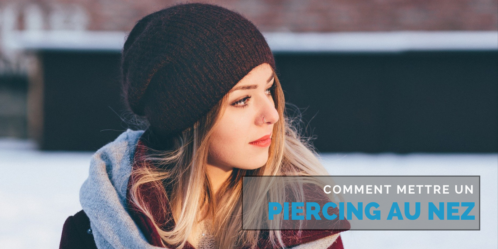 Comment mettre un piercing au nez ?